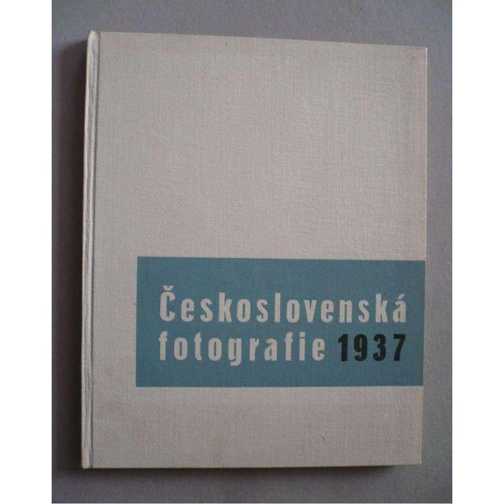 Československá fotografie 1937 (roč. VII) [ročenka českých fotografů, hlubotiskové reprodukce umělecké fotografie, mj. fotografové Wiškovský, Štyrský, Josef Sudek, Plicka, Skopec, Jan Lukas, Funke, Hák, Státní grafická škola ad.]