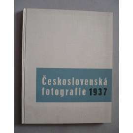 Československá fotografie 1937 (roč. VII) [ročenka českých fotografů, hlubotiskové reprodukce umělecké fotografie, mj. fotografové Wiškovský, Štyrský, Josef Sudek, Plicka, Skopec, Jan Lukas, Funke, Hák, Státní grafická škola ad.]