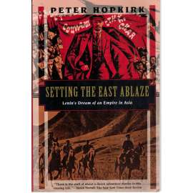 Setting the East Ablaze