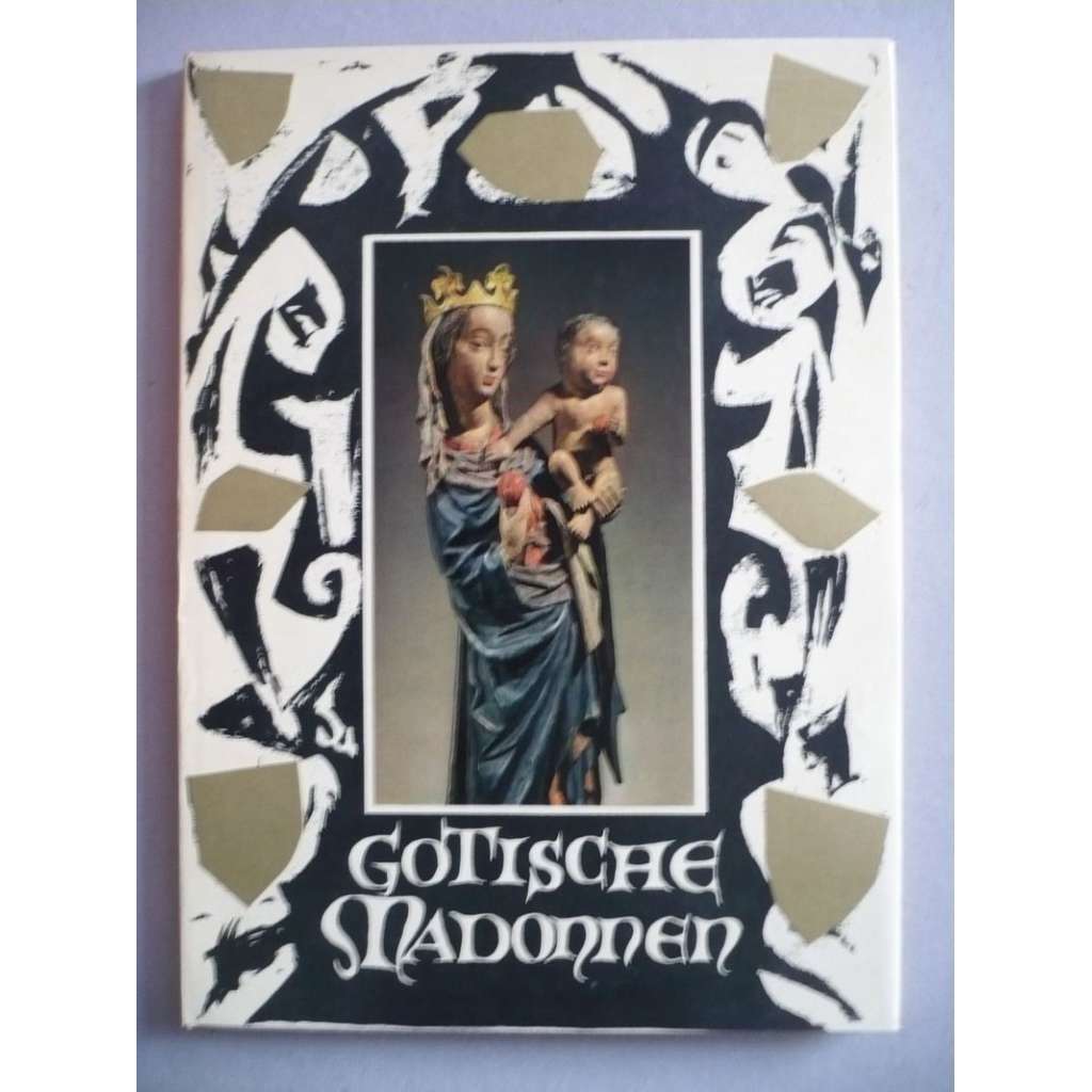 Gotische Madonnen [Gotické madony; sochařství; plastika; umění; gotika] HOL