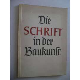 Die Schrift in der Baukunst (Písmo ve stavebnictví)