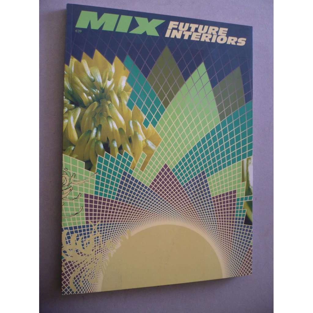 Mix Future Interiors (Spring-Summer 2006)