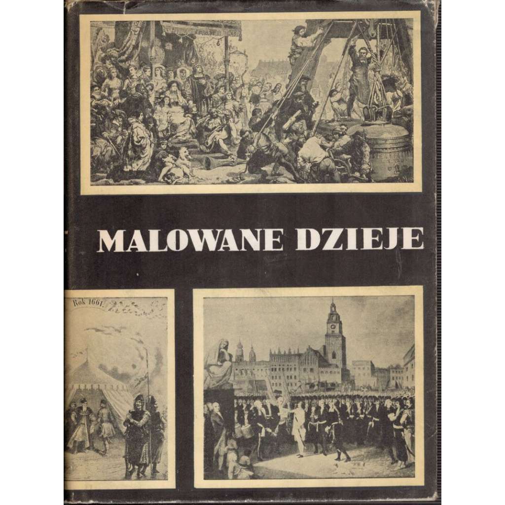 Malowane dzieje (Malovaná historie)