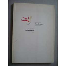 Více světla! Rudolf Michalik (1901 – 1993)
