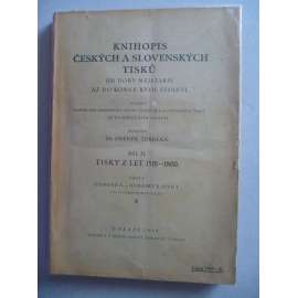 Knihopis českých a slovenských tisků II, část I. Písmeno A a Dodatky k dílu I)(vyd. r. 1939) [soupis starých českých knih]