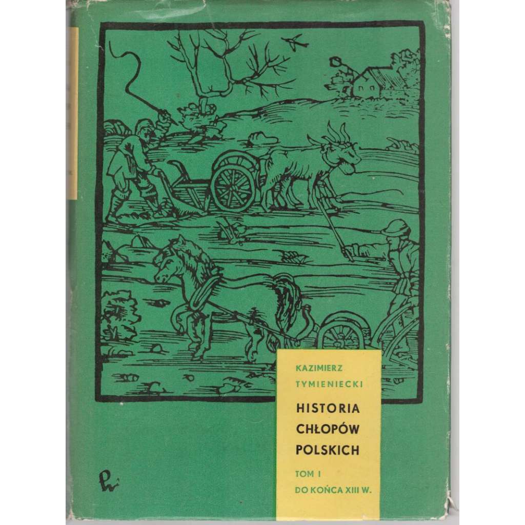 Historia chlopow polskich, I. (Historie polských rolníků)