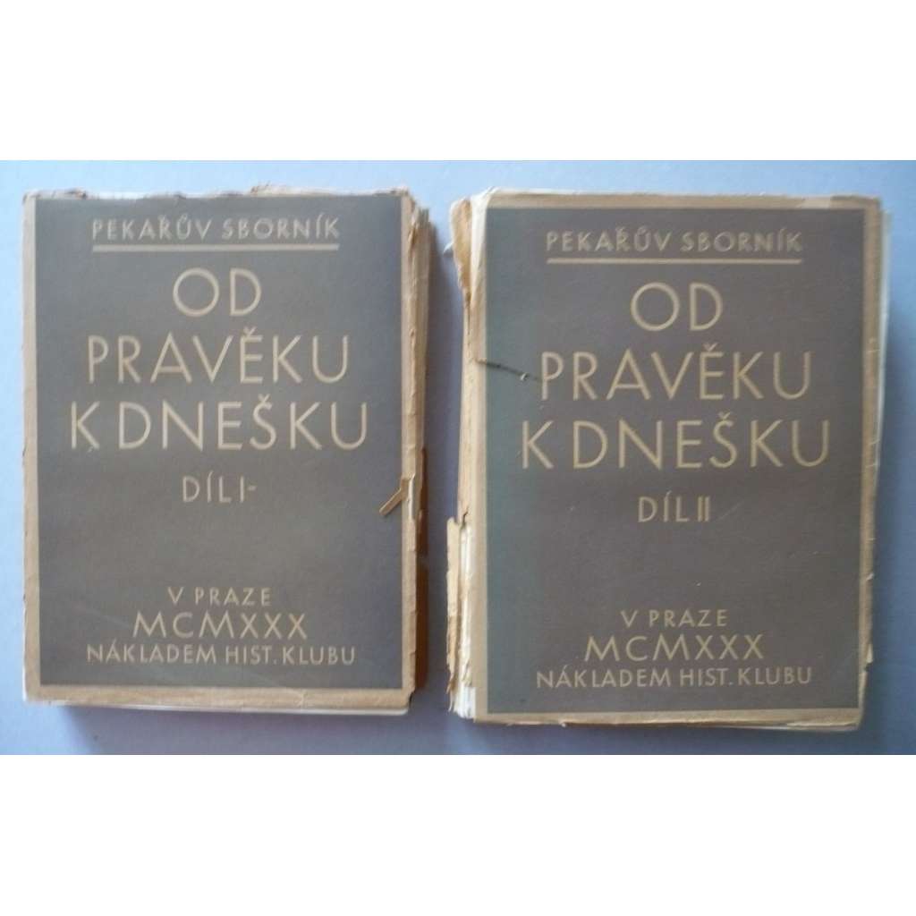 Od pravěku k dnešku - Pekařův sborník  (1930), 2 svazky [Josef Pekař]