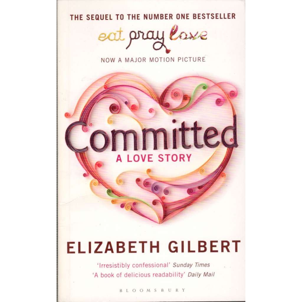 Committed : A Love Story