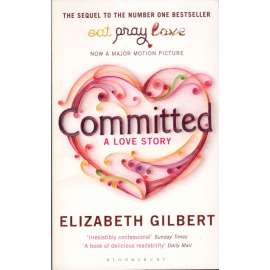 Committed : A Love Story