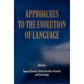 Approaches to the Evolution of Language