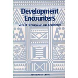 Development Encounters: Sites of Participation and Knowledge