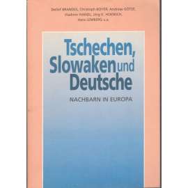 Tschechen, Slowaken und Deutsche