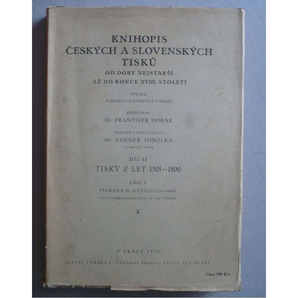 Knihopis českých a slovenských tisků II - část V (písmena M-O č, 5135-6687)(vyd. r. 1950) [soupis starých českých knih]