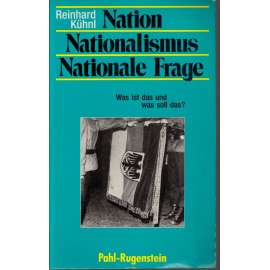 Nation, Nationalismus, Nationale Frage