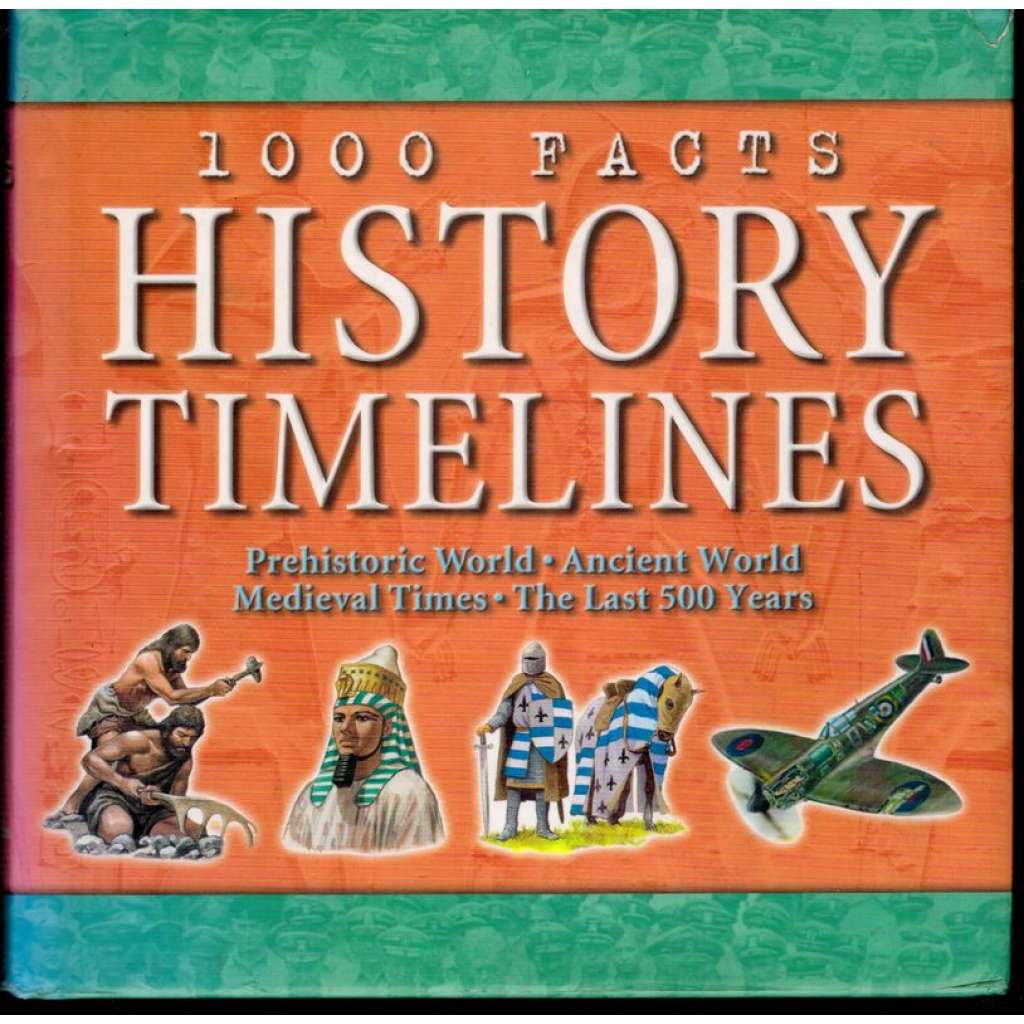 1000 Facts History Timelines