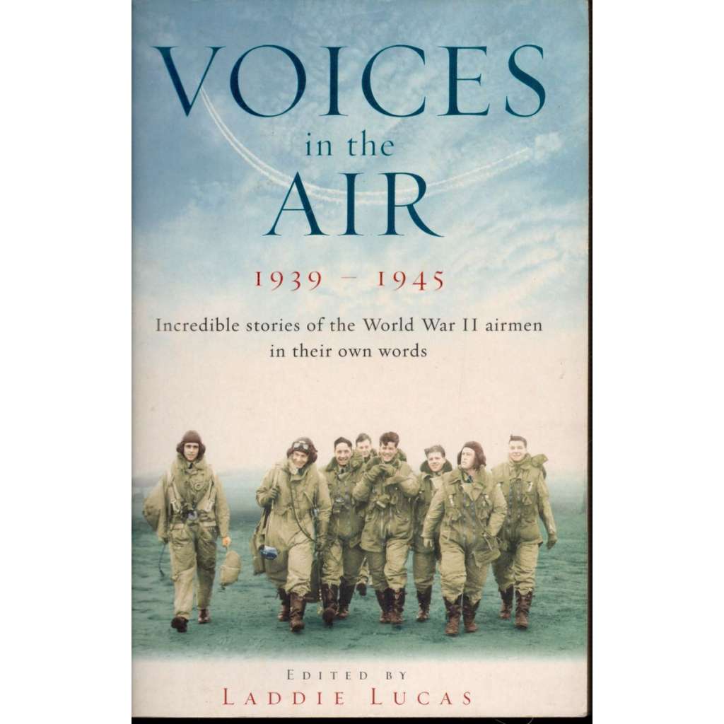 Voices In The Air 1939-1945 (Letecké bitvy 2.svět.války)
