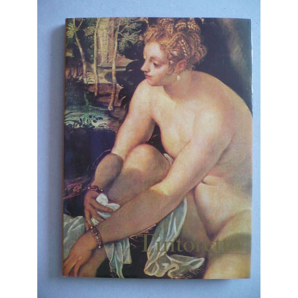 Tintoretto - Souborné malířské dílo [benátský malíř, manýrismus; Edice Světové umění; malba, obrazy]