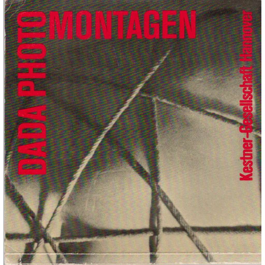 Dada Photomontage (fotomontáže, avantgarda, dada)