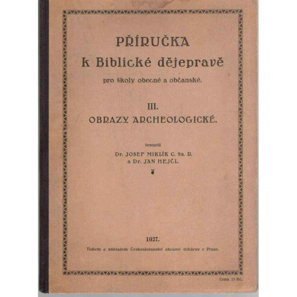Příručka k biblické dějepravě pro školy obecné a občanské, III.
