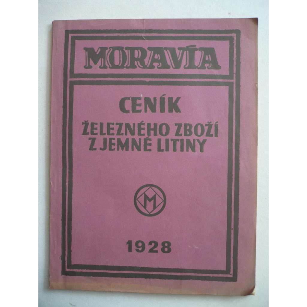 Moravia - Ceník železného zboží z jemné litiny (kamna, krby)