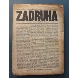 Zádruha. Orgán anarchistických socialistů 1909-1912, roč. II.-III. (noviny, Rakousko Uhersko, anarchismus, mj. Anarchie a její prostředky mezinárodního zápasu, Francesco Ferrer, Velký tábor lidu, Anarchismus nikdy nezajde, Anarchie a společnost)