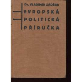 Evropská politická příručka. Politický a ústavní život Evropy v letech 1918-1933 (politika, Evropa, meziválečná Evropa, Československo, první republika)