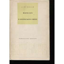 Mistr Sun o básnickém umění, Jiří Kolář (edice: České básně, sv. 162) [poezie, obálka Josef Kaplický]