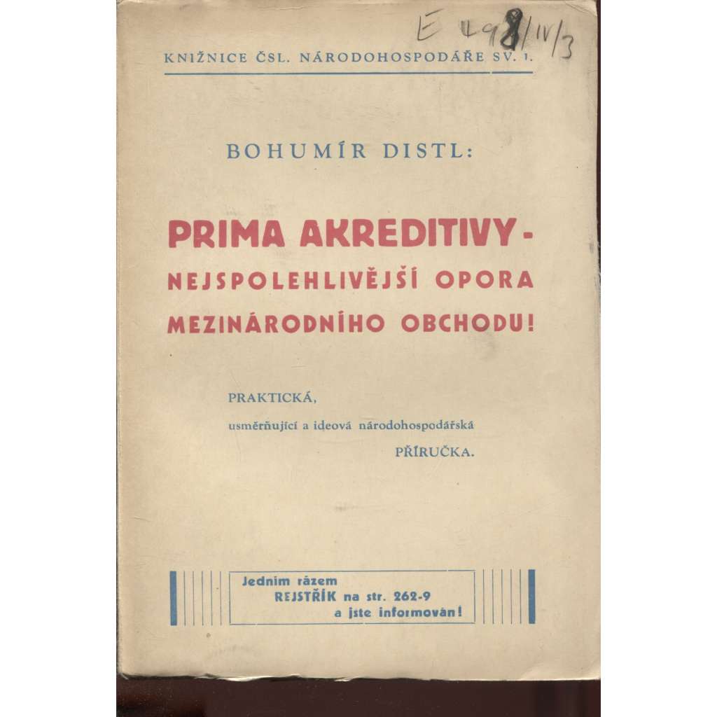 Prima akreditivy - nejspolehlivější opora mezinárodního obchodu (edice: Knižnice Čsl. národohospodáře, sv. 1) [mezinárodní obchod, ekonomie]