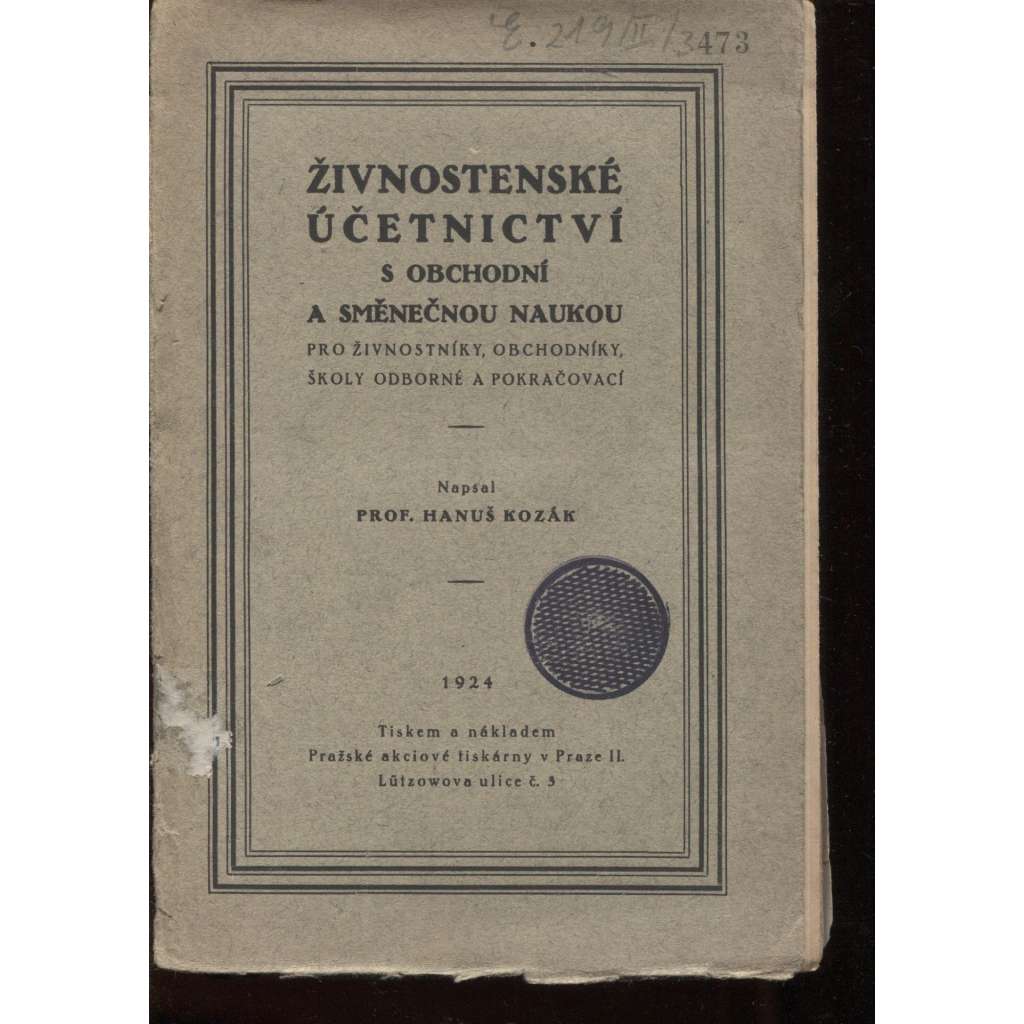 Živnostenské účetnictví s obchodní a směnečnou naukou pro živnostníky, obchodníky, školy odborné a pokračovací