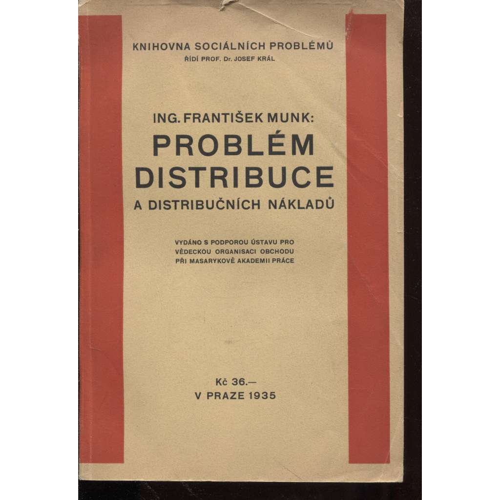 Problém distribuce a distribučních nákladů (edice: Knihovna sociálních problémů, sv. 3) [účetnictví, obchod, první republika]