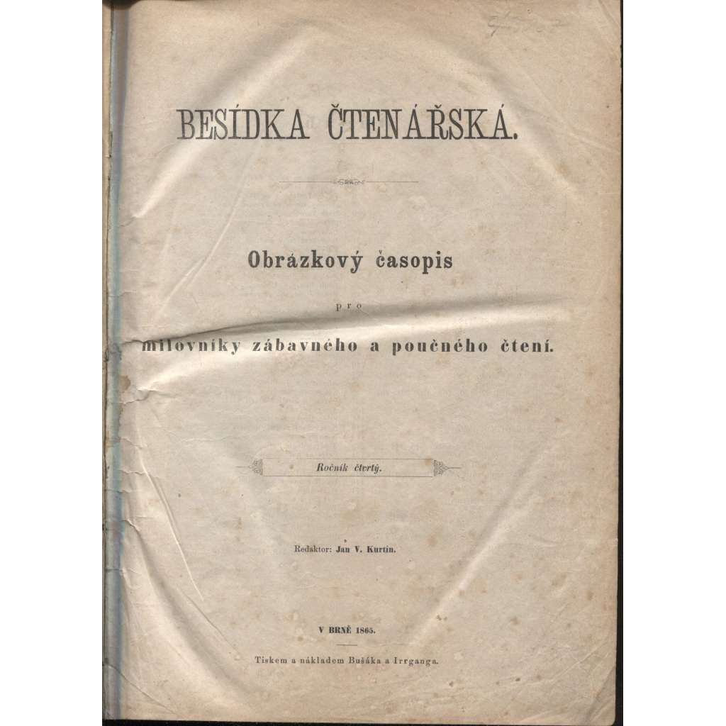 Besídka čtenářská, ročník 4. (1865) - Obrázkový časopis pro  milovníky zábavného a poučného čtení