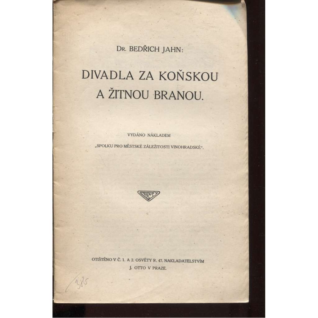 Divadla za Koňskou a Žitnou branou [stará Praha, divadlo, Vinohrady, divadelní scény]