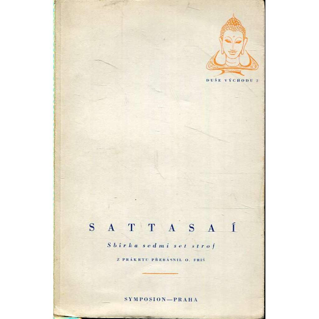 Sattasaí. Sbírka sedmi set strof (výbor - básně z Indie - edice Duše Východu)