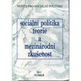 Sociální politika. Teorie a mezinárodní zkušenost