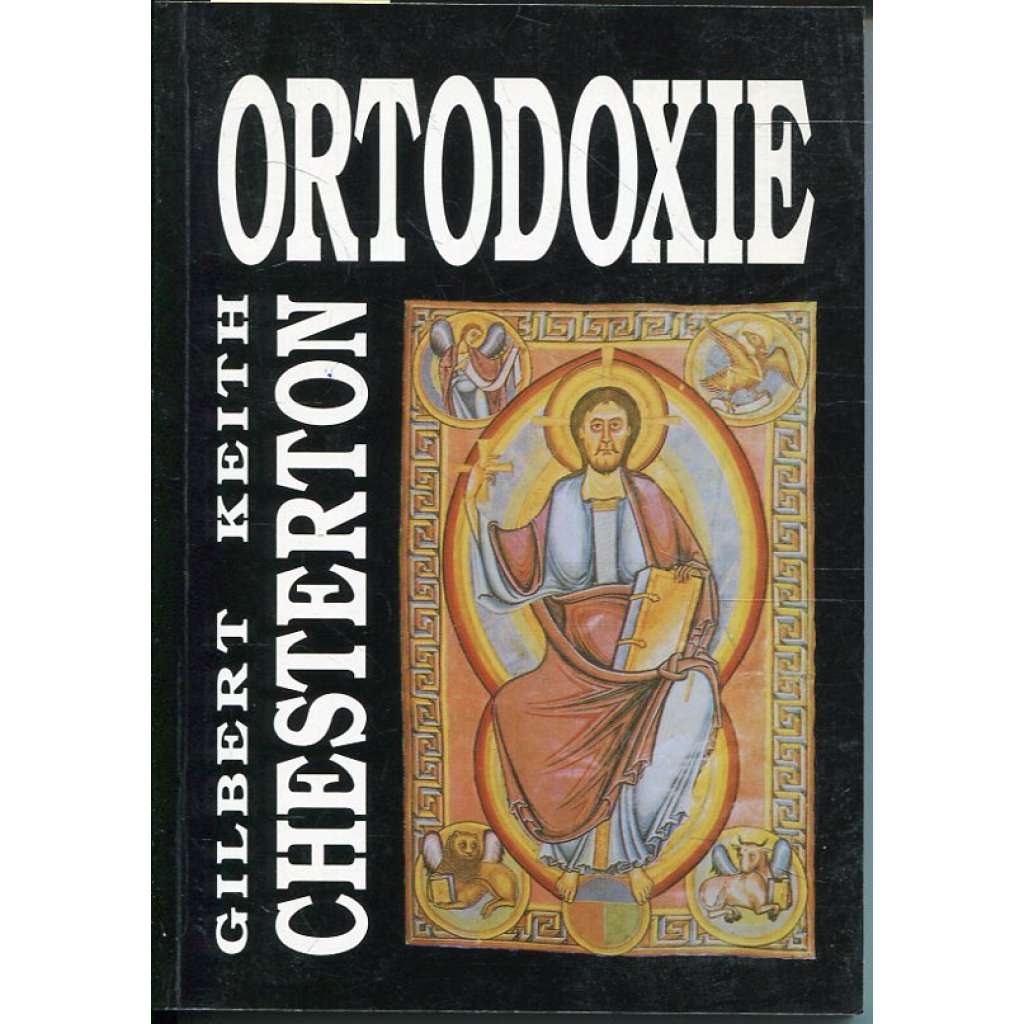 Ortodoxie (Ortodoxie - Gilbert Keith Chesterton)