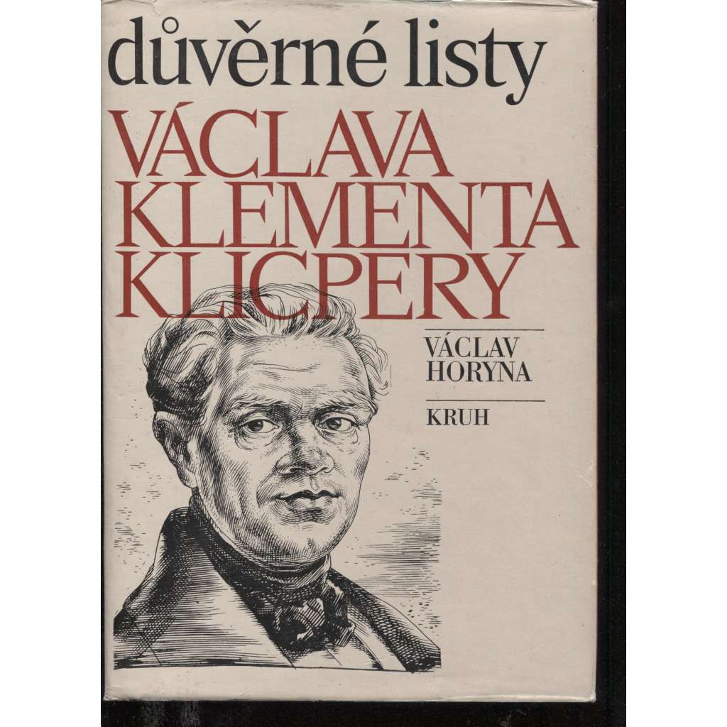 Důvěrné listy Václava Klementa Klicpery (Václav Klement Klicpera)