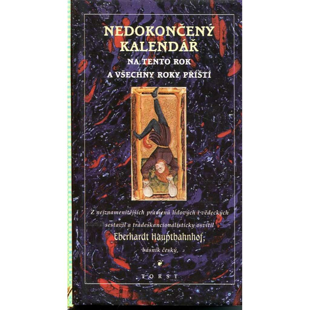 Nedokončený kalendář na tento rok a všechny roky příští