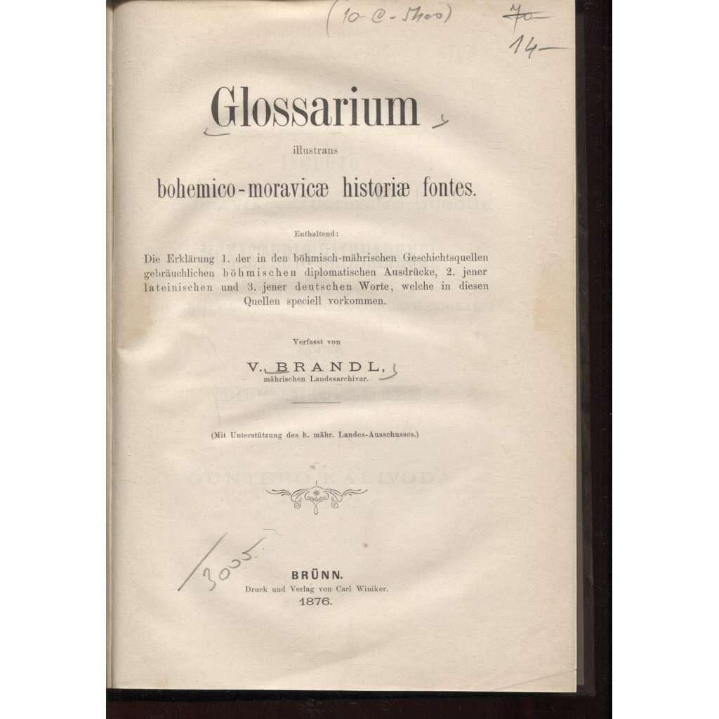 Glossarium illustrans bohemico-moravicae historiae fontes (text německy, 1876)