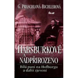 Habsburkové a nadpřirozeno