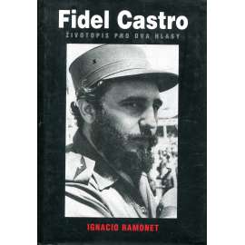 Fidel Castro * Životopis pro dva hlasy