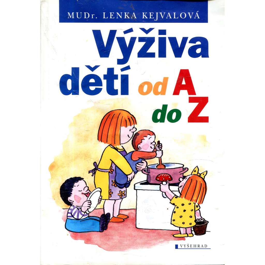 Výživa dětí od A do Z