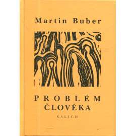 Problém člověka Problém člověka