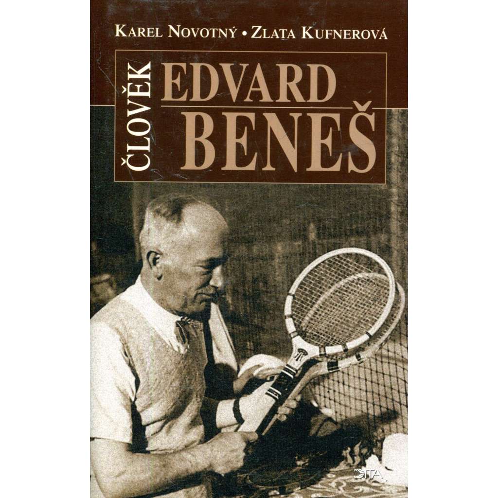 Člověk Edvard Beneš. Čtení o druhém prezidentovi