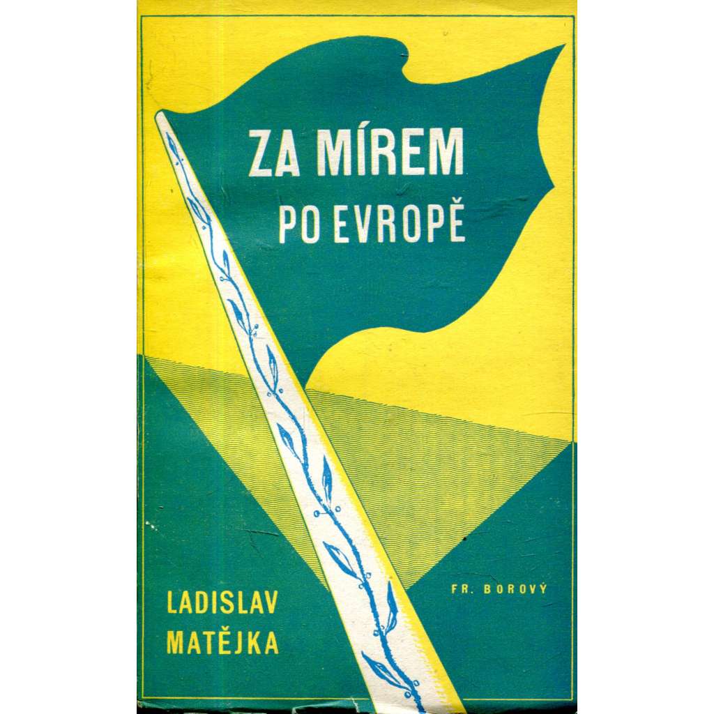 Za mírem po Evropě