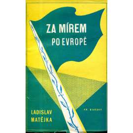 Za mírem po Evropě