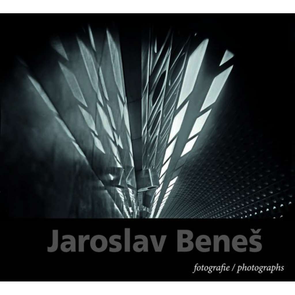 Jaroslav Beneš  Fotografie / Photographs
