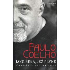Jako řeka, jež plyne