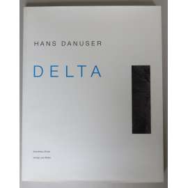 Hans Danuser. Delta. Fotoarbeiten 1990-1996