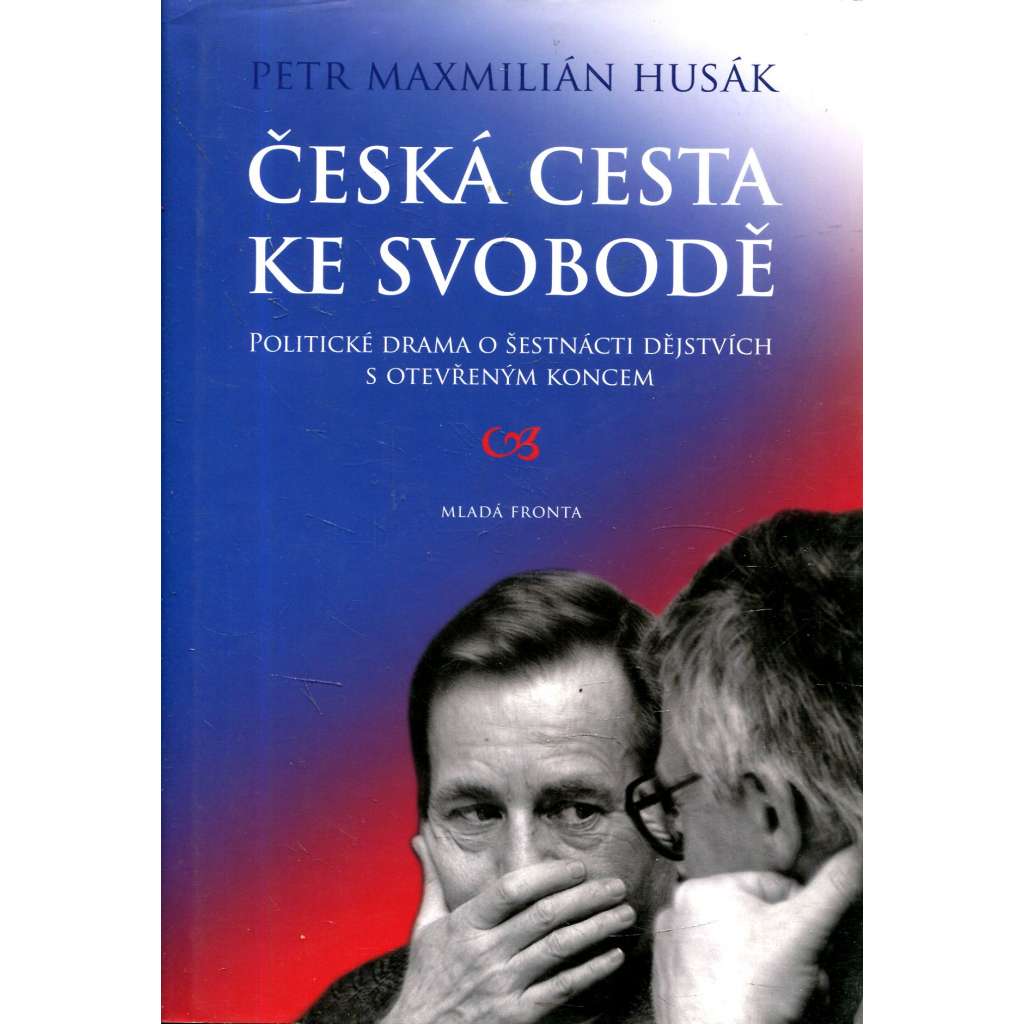 Česká cesta ke svobodě   HOL.