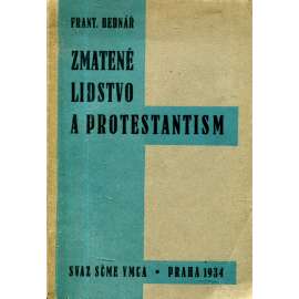 Zmatené lidstvo a protestantism